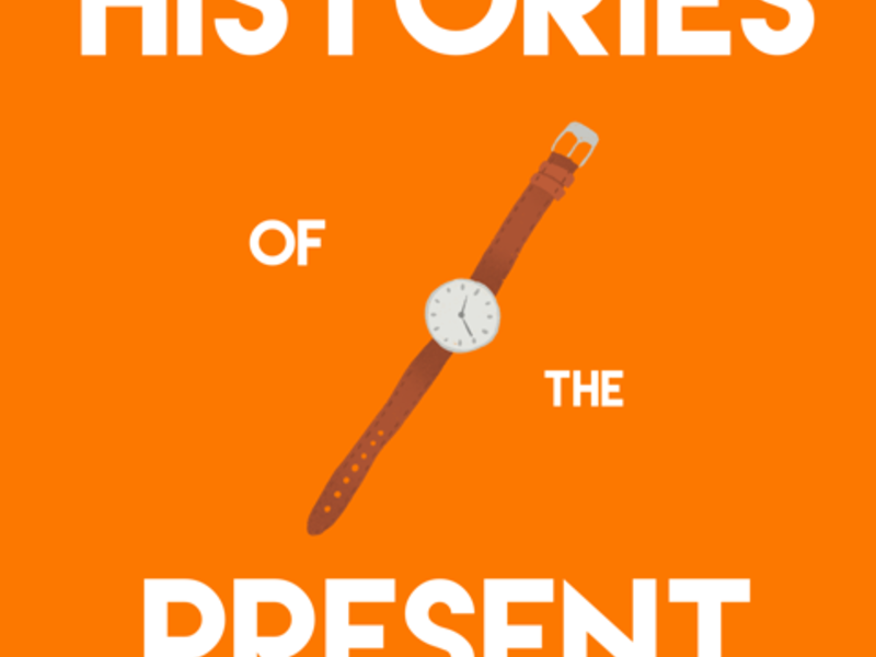 Histories of the Present Poster